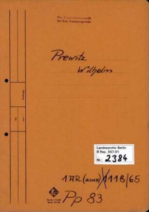 Personenheft Wilhelm Prewitz (*23.01.1891), Kriminalinspektor und SS-Untersturmführer