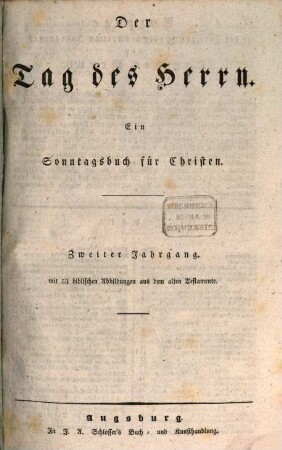 Der Tag des Herrn : ein Sonntagsbuch für Christen. 2. 1831/32
