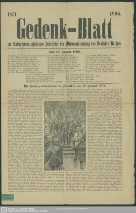 Gedenkblatt zur fünfundzwanzigjährigen Jubelfeier der Wiederaufrichtung des Deutschen Reiches : 1871-1896
