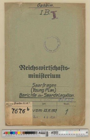 Saarangelegenheiten.- Youngplan: Berichte der Saardelegation