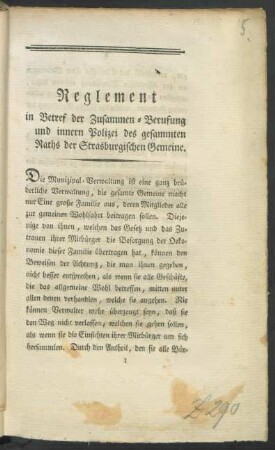 Reglement in Betref der Zusammen-Berufung und innern Polizei des gesammten Raths der Strasburgischen Gemeine
