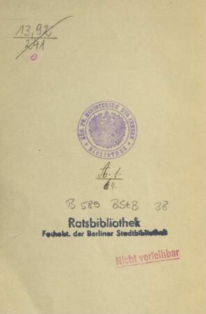 Benutzungsordnung für die Berliner Stadtbibliothek : genehmigt vom Magistrat am 2. August 1907