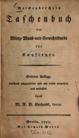 Nelckenbrechers Taschenbuch der Münz- Maaß- und Gewichtskunde für Kaufleute