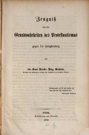 Zeugniß von den Grundwahrheiten des Protestantismus gegen Dr. Hengstenberg