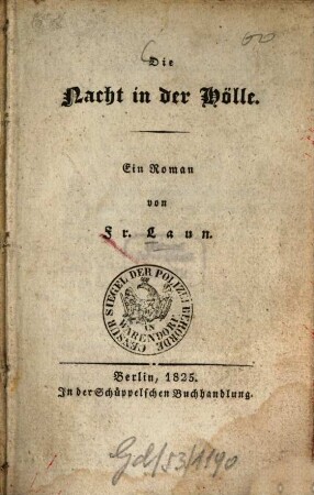Die Nacht in der Hölle : Ein Roman