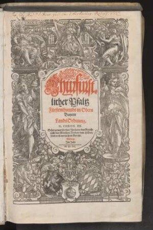 Churf#)urst=||licher Pfaltz || Fuerstenthumbs in Obern || Bayern || LandsOrdnung.|| ... ||