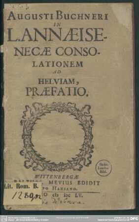 In L. Annaei Senecae consolationem ad Helviam praefatio