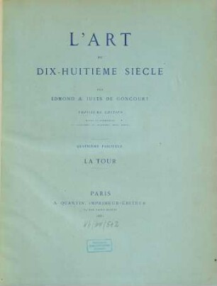 L' art du dix-huitième siècle, 1. volume, 4. fascicule. La Tour