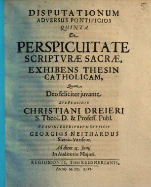 Disputationum Adversus Pontificios ..., 5. De Perspicuitate Scripturae Sacrae, Exhibens Thesin Catholicam