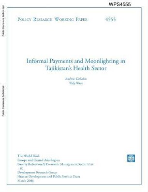Informal payments and moonlighting in Tajikistan's health sector