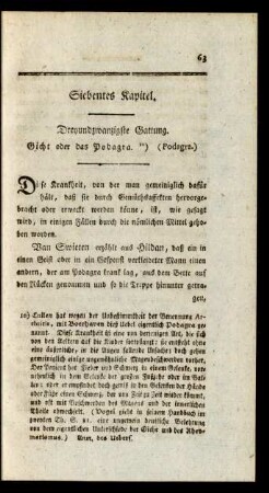 Siebentes Kapitel. Dreyundzwanzigste Gattung. Gicht oder das Podagra. (Podagra.)