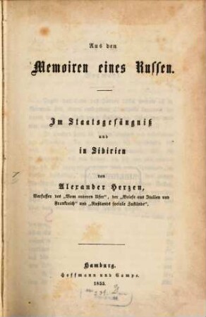 Aus den Memoiren eines Russen, [1]. Im Staatsgefängnis und in Sibirien