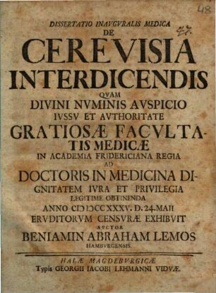Dissertatio Inauguralis Medica De Cerevisia Interdicendis : Anno MDCCXXXV. D. 24. Maii ...