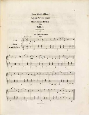 Das Mailüfterl, Alpen-Arien und Marianka Polka : für Zither ; op. 6