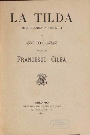La Tilda : melodramma in tre atti