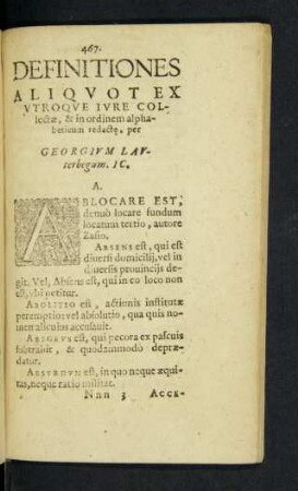 Definitiones Aliquot Ex Utroque Iure Collectae, & in ordinem alphabeticum redactae, per Georgium Lauterbegum. IC.