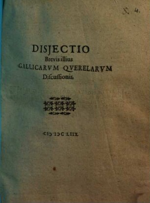Disiectio Brevis illius Gallicarum Querelarum Discussionis