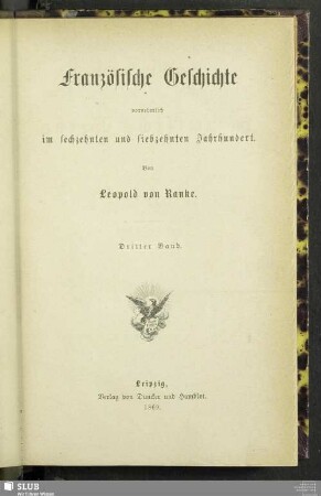 3: Französische Geschichte vornehmlich im sechzehnten und siebzehnten Jahrhundert
