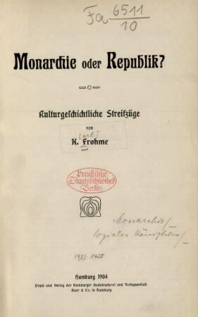 Monarchie oder Republik? : kulturgeschichtliche Streifzüge