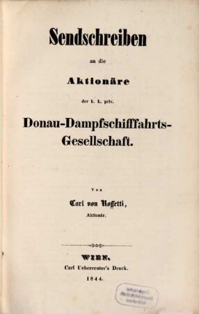 Sendschreiben an die Aktionäre der k. k. priv. Donau-Dampfschiff Fahrts-Gesellschaft