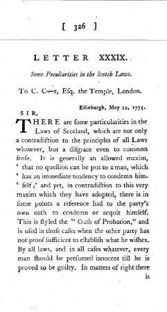 XXXIX. Some Peculiarities in the Scotch Laws. To the Same.