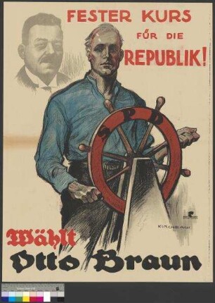 Wahlplakat der SPD zur Reichspräsidentenwahl 1925 für den Kandidaten Otto Braun (1. Wahlgang am 29. März 1925)