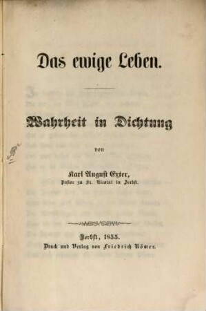 Das ewige Leben : Wahrheit in Dichtung