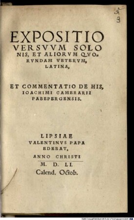 Expositio versuum Solonis et Aliorum quorundam veterum Latina et commentatio de his