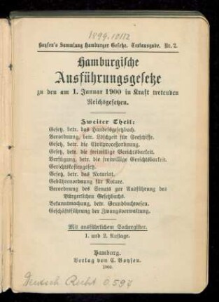 Theil 2: Hamburgische Ausführungsgesetze zu den am 1. Januar 1900 in Kraft tretenden Reichsgesetzen