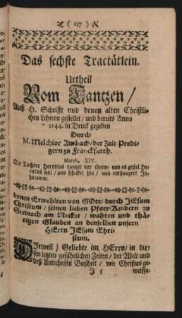 Das sechste Tractätlein. Urtheil Vom Tantzen / ...