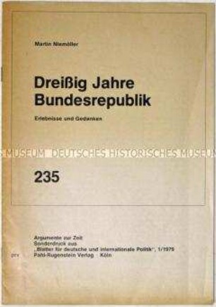 Sonderdruck aus "Blätter für deutsche und internationale Politik" mit einem Aufsatz von Martin Niemöller zu drei Jahrzehnten Bundsrepublik Deutschland - Sachkonvolut