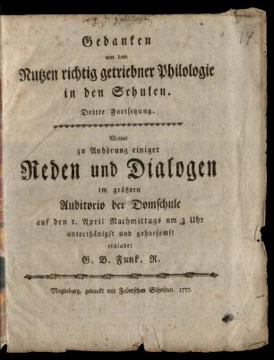 Forts. 3: Gedanken von dem Nutzen richtig getriebener Philologie in den Schulen