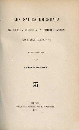 Lex Salica emendata : nach dem Codex von Trier-Leijden (Vossianus lat. oct. 86)