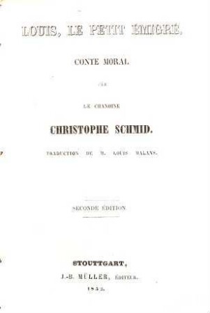 Louis, le petit émigré : conte moral