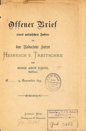 Offener Brief eines polnischen Juden an den Redacteur Herrn Heinrich v. Treitschke