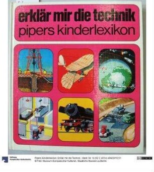 Pipers Kinderlexikon: Erklär mir die Technik.