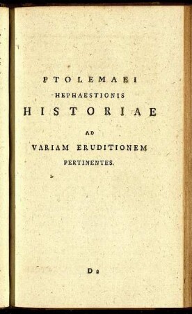 Ptolemaei Hephaestionis Historiae Ad Variam Eruditionem Pertinentes