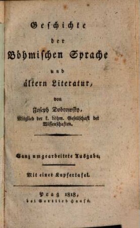Geschichte der Böhmischen Sprache und ältern Literatur
