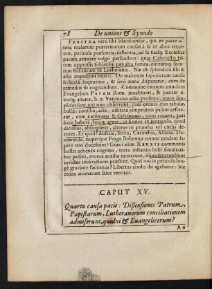 Caput XV. Quarta causa pacis: Dißensiones Patrum, Papistarum, Lutheranorum conciliationem admiserunt, quidni & Evangelicorum?