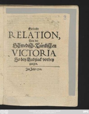 Siebende Relation Von der Schwedisch-Türckischen Victoria, So bey Budziack vorbey gangen