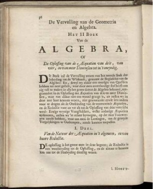 De Vervulling von de Geometria en Algebra, Het II Boek, van de Algebra. I. , II. Deel.