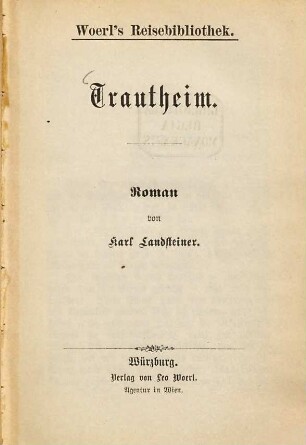 Trautheim : Woerl's Reisebibliothek. Roman