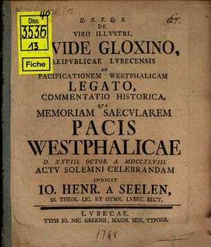 De Viro Illvstri Davide Gloxino, reipvblicae Lvbecensis ad pacificationem westphalicam legato, commentatio historica