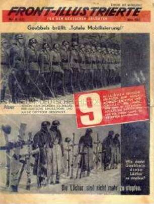 Illustrierte sowjetische Kriegszeitung für Soldaten der Wehrmacht und Kriegsgefangene zur "totalen Mobilisierung" in Deutschland