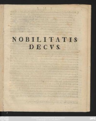 Nobilitatis Decvs : [PP. Gothæ MDCCIV. D. XXVII. Ivl.]