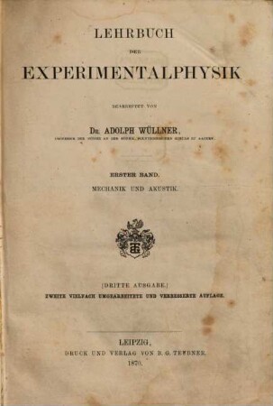 Lehrbuch der Experimentalphysik : mit theilweiser Benutzung von Jamin's Cours de physique de l'école polytechnique. 1,1, Mechanik und Akkustik