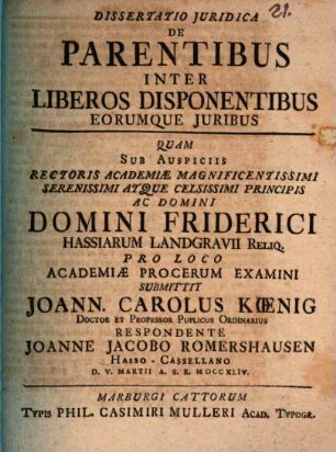 Dissertatio Juridica De Parentibus Inter Liberos Disponentibus Eorumque Juribus