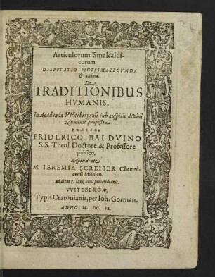 Articulorum Smalcaldicorum Disputatio Vicesimasecunda & ultima. De Traditionibus Humanis