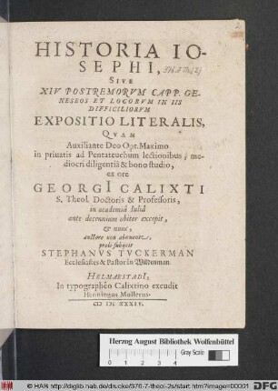 Historia Josephi, Sive XIV Postremorum Capp. Geneseos Et Locorum In Iis Difficiliorum Expositio Literalis