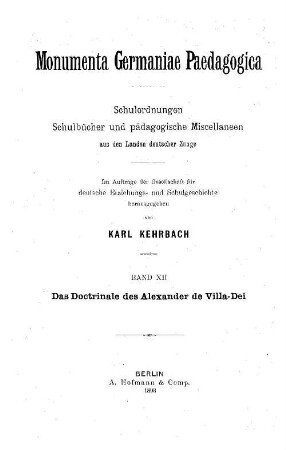 Das Doctrinale des Alexander de Villa-Dei : kritisch-exegetische Ausgabe ; mit Einleitung, Verzeichniss der Handschriften und Drucke nebst Registern